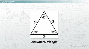 Equilateral Triangle | Definition, Properties & Measurements - Video | Study.com