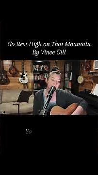 “Go Rest High on that Mountain” #verse1 #chorus #vincegill #cover #countrymusic