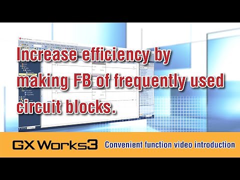 Making FB of frequently used circuit blocks [GX Works3 convenient function video introduction]
