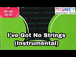 Pinocchio : I've Got No Strings (Instrumental)