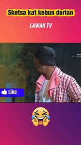 254K views · 7.9K reactions | Lawak kat kebun durian..  #lawak #komedi #lucu #funny | LAWAK TV | Facebook