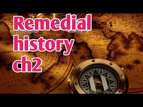 Remedial history chapter 2 part three