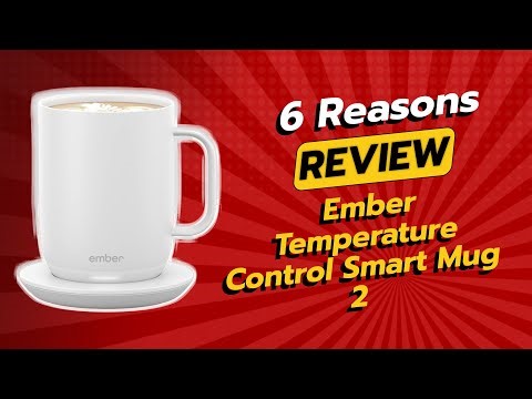 Ember Temperature Control Smart Mug 2 ☕🚫 | 6 Reasons NOT to Buy