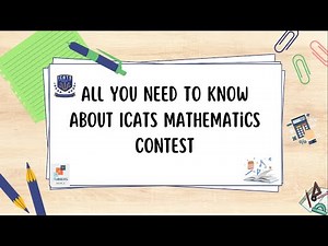 All you need to know about ICATS Mathematics Contest #icats #maths #tips