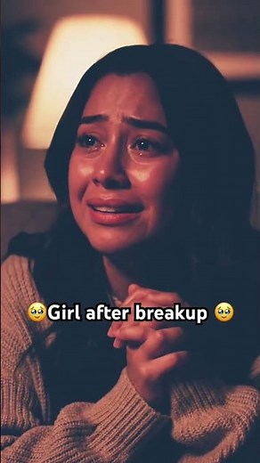🥹Girl crying after breakup 🥹