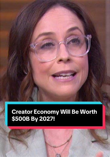 Creator Economy Will Be Worth $500B By 2027! #creatoreconomy #businesstok #creators