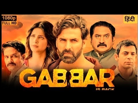 Gabbar is Back Full Movie Akshay Kumar Bollywood Action Movie