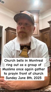 1.2K views · 10K reactions | Keep Ringing The Bells  Church bells in Montreal ring out as a group of Muslims once again gather to prayin front of church ⛪️ Sunday June 8th, 2025 #fyp #youmatter #insta #tiktok #all #meta #fypシ #trump #usa #news #god #spirituality | William C Ellis | Facebook