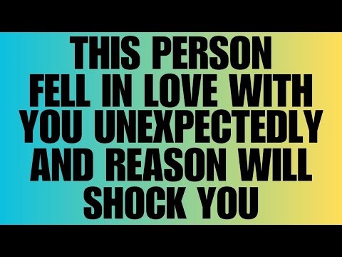 Angels Say: This Person Fell in Love With You Unexpectedly—And Reason will Shock You