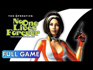 The Operative: No One Lives Forever (2000) - Full Game