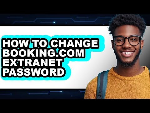 How to Change Booking.com Extranet Password - Step by Step
