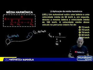 MÉDIA HARMÔNICA ✅ INTRODUÇÃO À ESTATÍSTICA #26