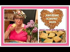 AWESOME ALMOND BARS - MOIST, CHEWY, AND DELICIOUS