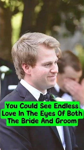 You Could See Endless Love In The Eyes Of Both The Bride And Groom. #wedding