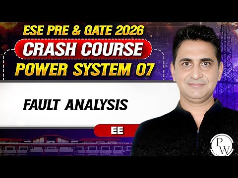 Power System 07 : Fault Analysis | EE | ESE Pre & GATE Crash Course 2026