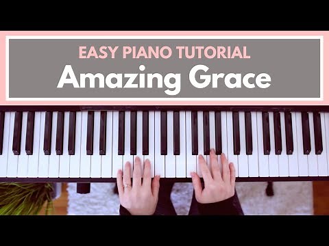 Amazing Grace - Easy Piano Tutorial