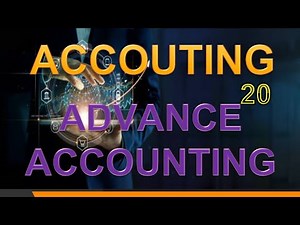 Basic Concepts of Accounting/Lesson 20/Advance Accounting