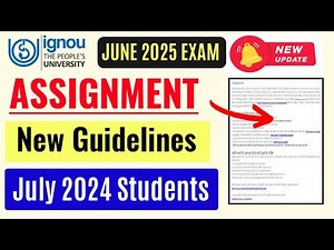 IGNOU Assignment New Guidelines Release For July 2024 Students | how to make Assignment 2025 | IGNOU