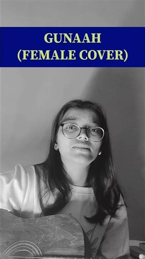 Gunaah | cover by Kirti radhvi #shorts #coversong #gunaah #youtubeshorts