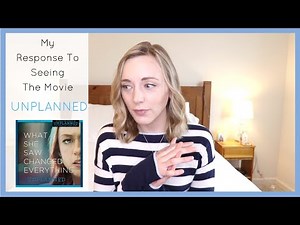 UNPLANNED Movie Review | My Response