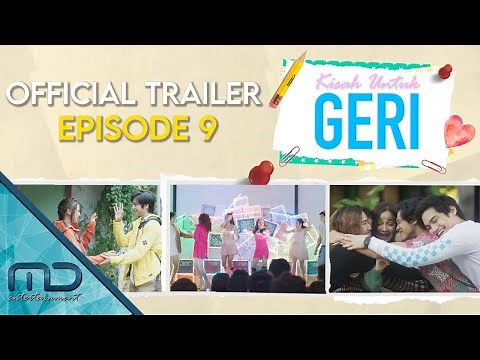 Kisah Untuk Geri - Official Trailer | Episode 9