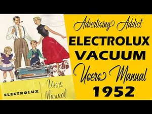 Vintage Electrolux Vacuum Users Manual 1952 Illustrated ~ Advertising Addict