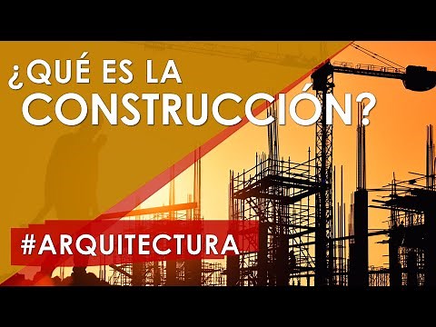 ✔️¿QUÉ ES CONSTRUCCIÓN? Construcciones, eemplos, importancia, usos, tipos, maquinas y herramientas.