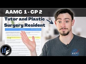 AAMC 1 CP Passage 2 Breakdown (w/ Professional MCAT Tutor / 90th percentile scorer)