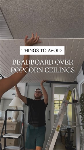 ❌Things to WATCH OUT FOR when applying BEADBOARD to your ceiling! ***CEILING HEIGHT REDUCTION *** Beadboard will lower your ceiling slightly (usually by about ½ inch to 1 inch) ***STRUCTURAL CONSIDERATION *** You’ll need to FIND and SECURE panels to ceiling joists! If the popcorn texture is TOO UNEVEN, furring strips (thin wood strips) may be necessary to level things out! This was not an issue in our case! ***WEIGHT & ADHESION*** Beadboard panels (especially MDF) are heavy! DO NOT rely solely o