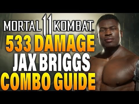 Mortal Kombat 11 Jax Briggs Combos - MK11 Jax Briggs Combo Tutorial
