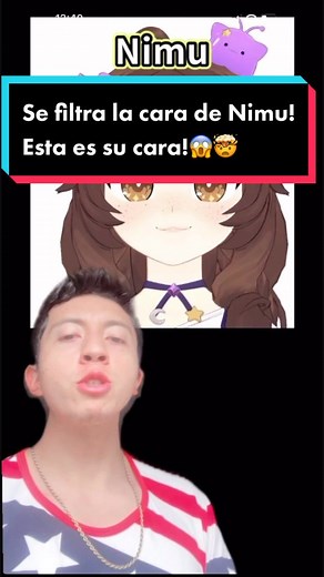 Descubre la cara real de Nimu en este impactante video