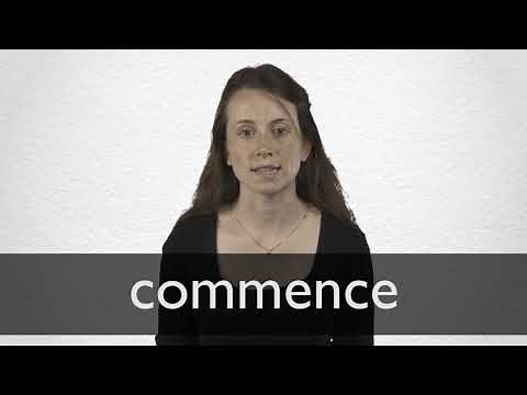 How to pronounce COMMENCE in British English