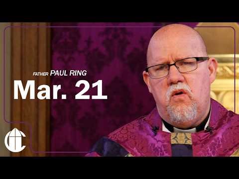 DAILY CATHOLIC MASS 3/21/26 | The Captivating Presence: Recognizing Christ Amidst the Crowd