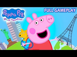 PEPPA PIG WORLD ADVENTURES FULL GAMEPLAY
