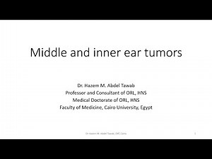 Middle and inner ear tumors