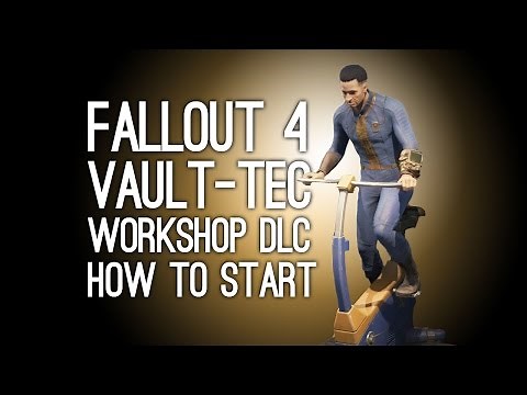 Fallout 4 DLC Vault-Tec Workshop: How to Start Vault-Tec Workshop DLC in Fallout 4