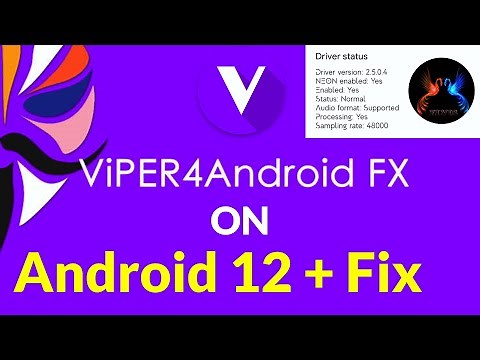 How To Install ViPER4Android FX On Android 12 + Fix