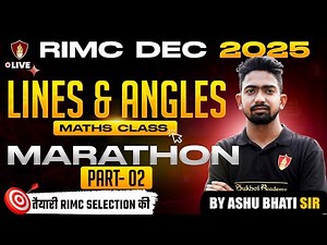 RIMC Maths Entrance Exam 2025 | Lines and Angle Marathon | Ashu Bhati Sir