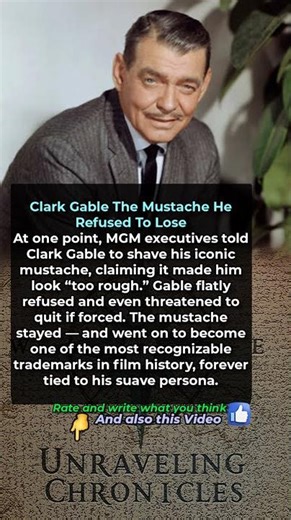 Clark Gable The Mustache He Refused To Lose
