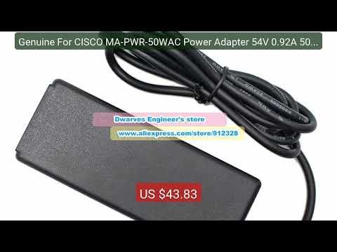 Genuine For CISCO MA-PWR-50WAC Power Adapter 54V 0.92A 50W 640... — Hot Deal 2026 | Limited Offer!