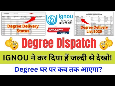 IGNOU Degree Dispatch Status List 2025 | IGNOU 38th Convocation Degree Status_Degree Download Online