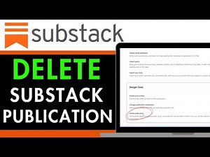How to Delete a Substack Publication 2025 (QUICK GUIDE)
