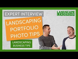 Landscaping Portfolio Photos: Tips for Great Marketing Images