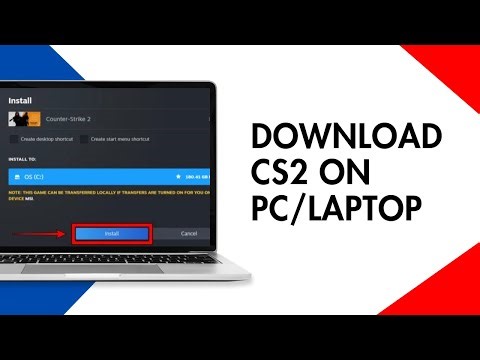 How to Download CS2 on PC Laptop
