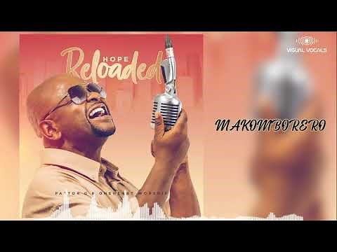 Makomborero - Pastor G and OneHeart Worship