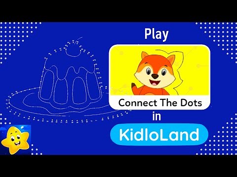 PLAY CONNECT THE DOTS IN KIDLOLAND | Games for Kids | Interactive Learning | Learn numbers for kids