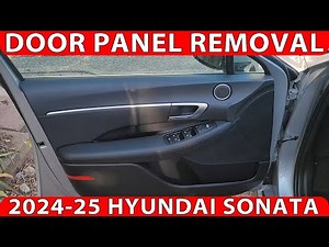 How To Remove 2024-2025 Hyundai Sonata Door Panel.