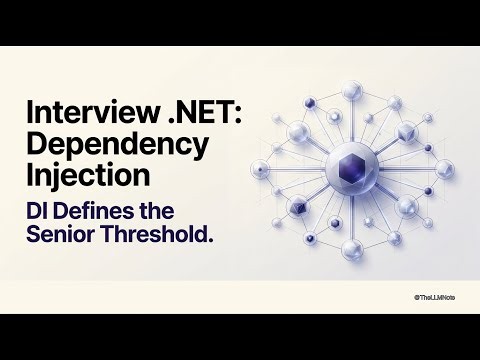 Interview .NET: Dependency Injection