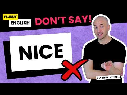 EXPRESSIVE ENGLISH ways to say "Nice"!