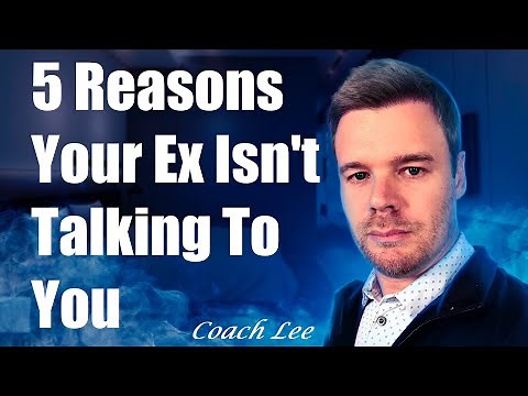 Why Won't My Ex Talk To Me?